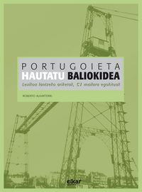 Portugoieta. Hautatu baliokidea. Alkarterri (Elkar) 9788497839952