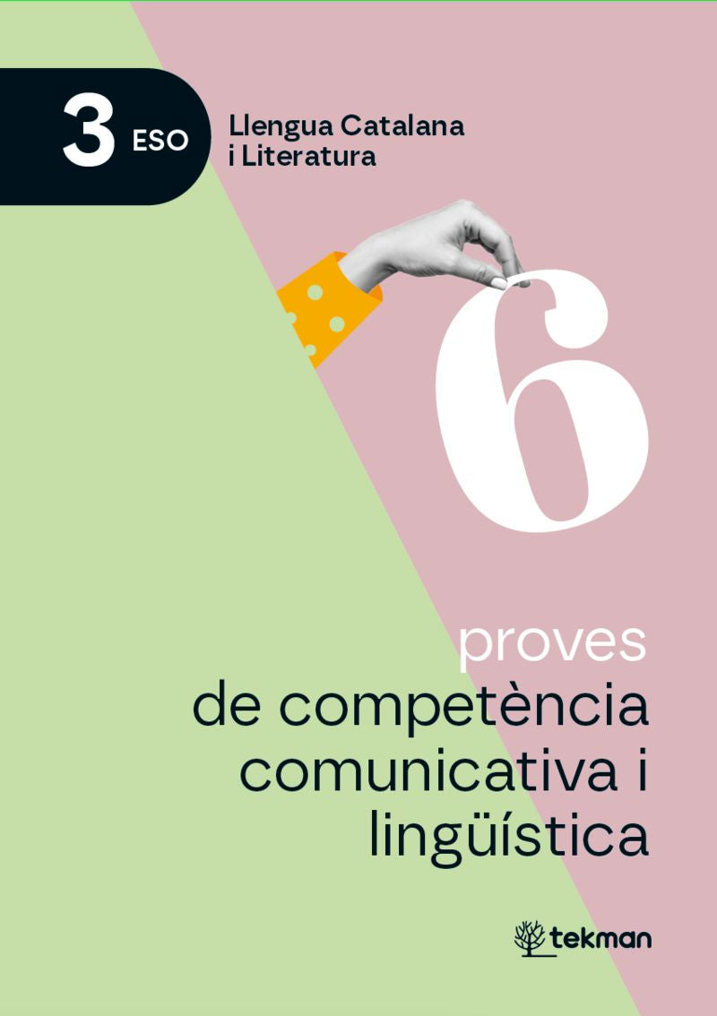 6 proves de competència comunicativa i lingüística. 3r ESO. Aa. Vv. (Tekman Education SL) 9788410273801