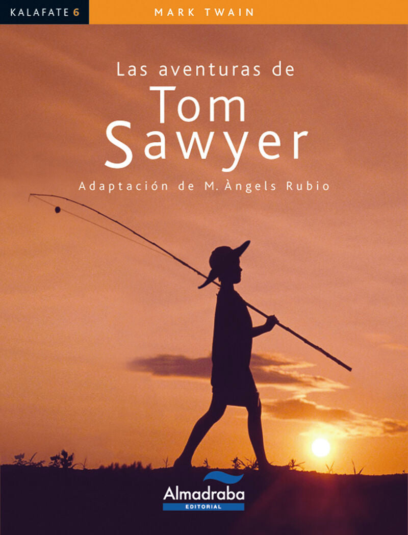 Las aventuras de Tom Sawyer. Twain, Mark (Almadraba) 9788483084120