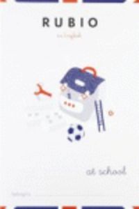 Rubio In English - At School. Aa. Vv. (Cuad. Rubio) 9788489773820