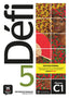 Défi 5 Éd. hybride Livre de l'élève. Aa. Vv. (DIFUSION CENTRO DE INVESTIGACION Y PUBLICACIONES DE IDIOMAS S.L.) 9788419236586