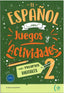 El Español Con... Digital Juegos Y Actividades 2. Aa. Vv. ((Eli) European Language Instit) 9788853639981