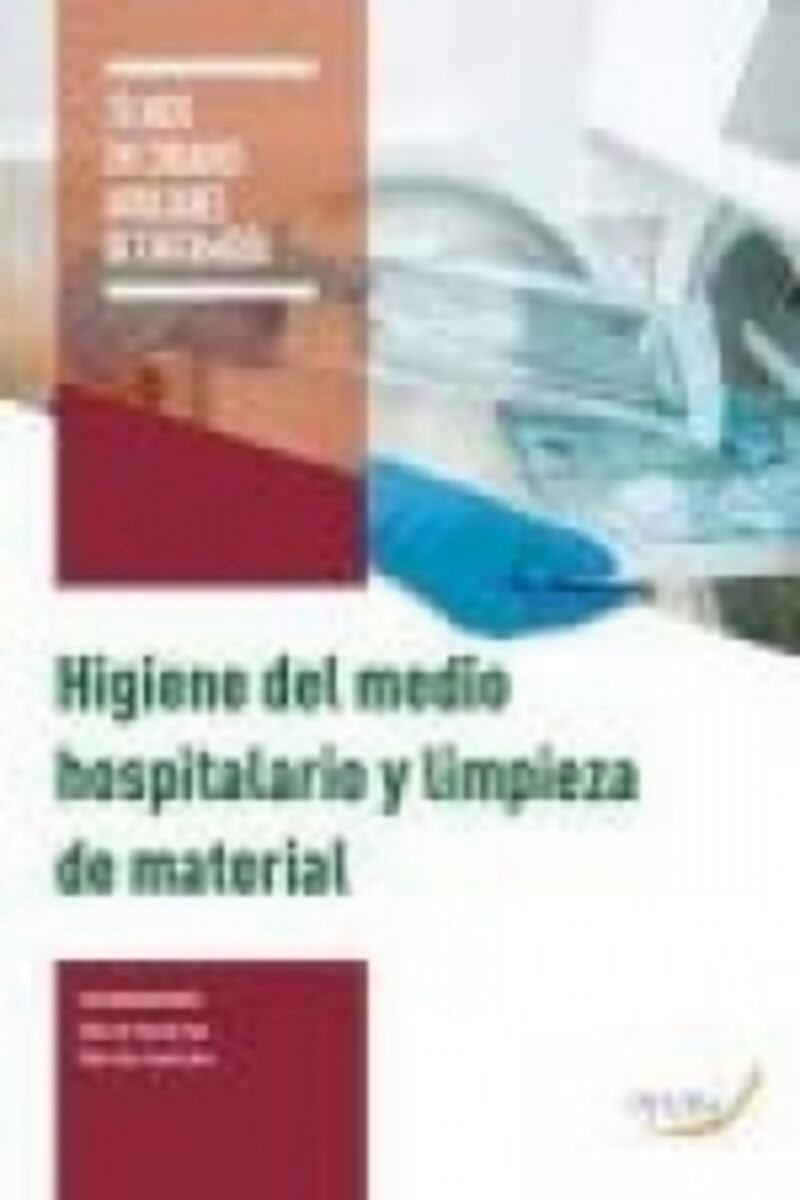 HIGIENE DEL MEDIO HOSPITALARIO Y LIMPIEZA DE MATERIAL. Aa. Vv. (Arán Ediciones, S.L.) 9788418987106