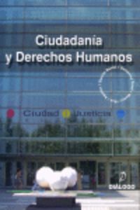 Ciudadanía y derechos humanos. Aa. Vv. (Diálogo) 9788496976061 Imagen principal del producto