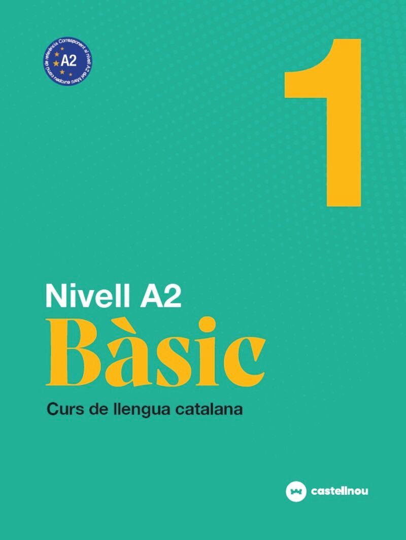 Nivell A2. Bàsic 1. [et Al. ], Roig, Maria (Castellnou) 9788418523144
