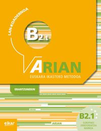 Arian B2.1 Lan-koadernoa (+erantzunak). Batzuk (Elkar) 9788490276181 Imagen principal del producto