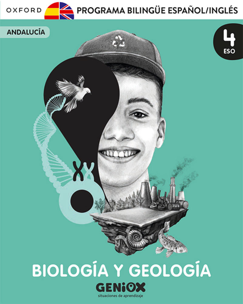 ESO 4 - Biología y Geología (and) PACK Bilingue - Geniox - Situaciones de Aprendizaje (Oxford University Press) - 9780190554477