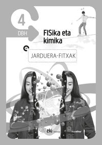 EKI DBH 4. Fisika eta Kimika 4. Jarduera Fitxak. Batzuk (Ikaselkar) 9788416752256