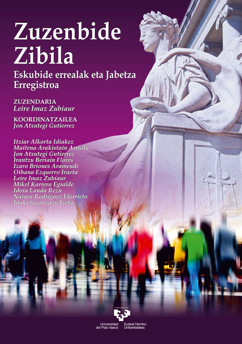 Zuzenbide zibila. Eskubide errealak eta Jabetza Erregistroa. [et Al. ], Imaz Zubiaur, Leire (Universidad del País Vasco) 9788490828748