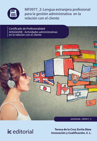 Cp - Lengua Extranjera Profesional Para La Gestion Administ. Zurita Baez, Teresa De La Cruz (Innovacion Y Cualificacion S.L) 9788491986232