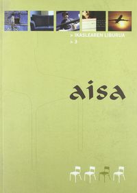 Aisa 3 - Ikaslearen Liburua. Batzuk (Habe) 9788495827463 Imagen principal del producto