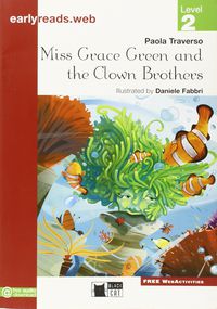 Miss Grace And The Clown Brothers (+Audio @). Traverso, Paola (Vicens-Vives) 9788853010902