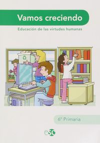 Ep 6 - Vamos Creciendo. Aa. Vv. (Editora Social Y Cultural, S.L) 9788480774628