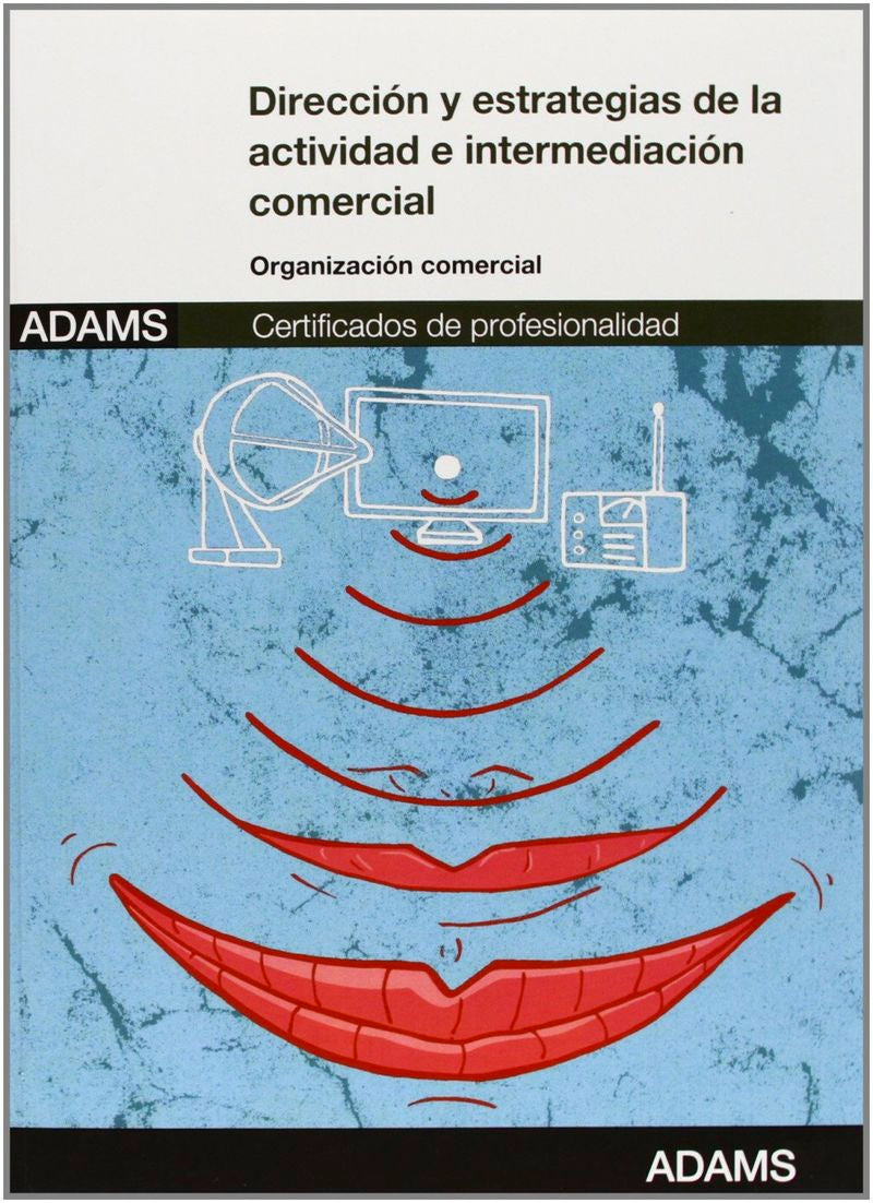 Direccion y estrategias de la actividad e intermediación comercial