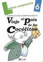 VIAJE AL PAIS DE COCOLITOS-Cuaderno  6. Aa. Vv. (Dylar Ediciones, S.L) 9788489655256