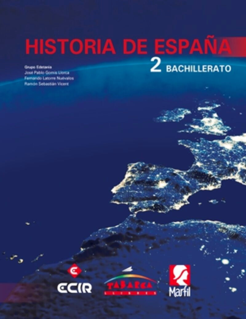 Historia de España 2º. Gomis Llorca, Jose Pablo, Latorre Nuevalos, Fernando, Sebastian Vicent, Ramon (Editorial Ecir S.A.) 9788480253567 Imagen principal del producto