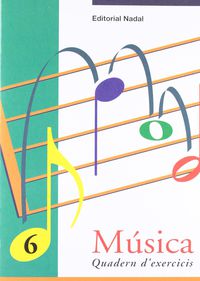 Ep - Musica Exercicis 6 (C. I. - C. M. )  - Notes:  Sol, Mi I La. Aa. Vv. (Nadal) 9788478872084