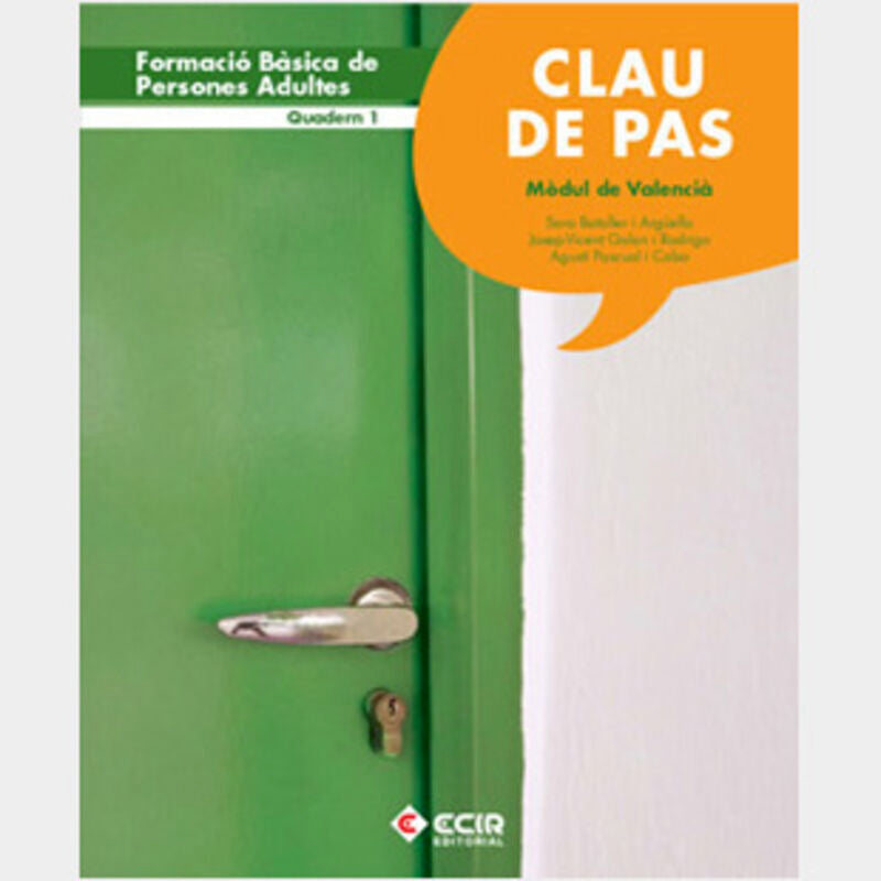 Clau de Pas - Quadern 1: Formació Bàsica de Persones Adultes. Aa. Vv. (Editorial Ecir S.A.) 9788498263596