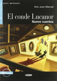 Conde Lucanor Nueve Cuentos, El (+Cd). Don Juan Manuel (Cideb) 9788853007209