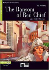 The Ransom Of Red Chief (+Cd). Henry, O. (Vicens-Vives) 9788877549280 Imagen principal del producto