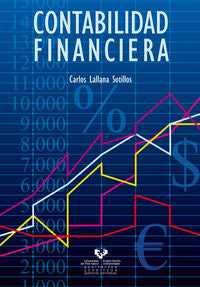 Contabilidad financiera. Lallana Sotillos, Carlos (Universidad del País Vasco) 9788490820711