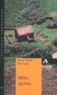 Adiós, Jacinto (Nivel 1). Ruiz Lugo, Rocio Violeta (Arco Libros - La Muralla, S.L.) 9788476355794