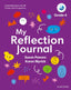 Oxford Resources For Ib Pyp: My Reflection Journal Grade 4 (Oxford University Press) - 9781382048484