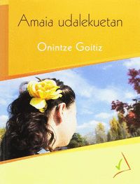 Amaia Udalekuetan. Goitiz, Onintze (Gaumin, S.L.) 9788494430329 Imagen principal del producto