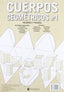 Cuerpos geométricos 1. Aa. Vv. (Salvatella) 9788472105126