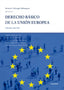Derecho básico de la Unión Europea. Calonge Velazquez, Antonio (Editorial Comares) 9791370330699