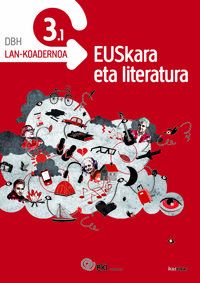 EKI DBH 3. Euskara eta Literatura 3. Lan-koadernoa 3.1. Batzuk (Ikaselkar) 9788416438068 Imagen principal del producto