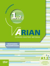 Arian A1.2 Lan koadernoa: (+erantzunak). Batzuk (Elkar) 9788490271339
