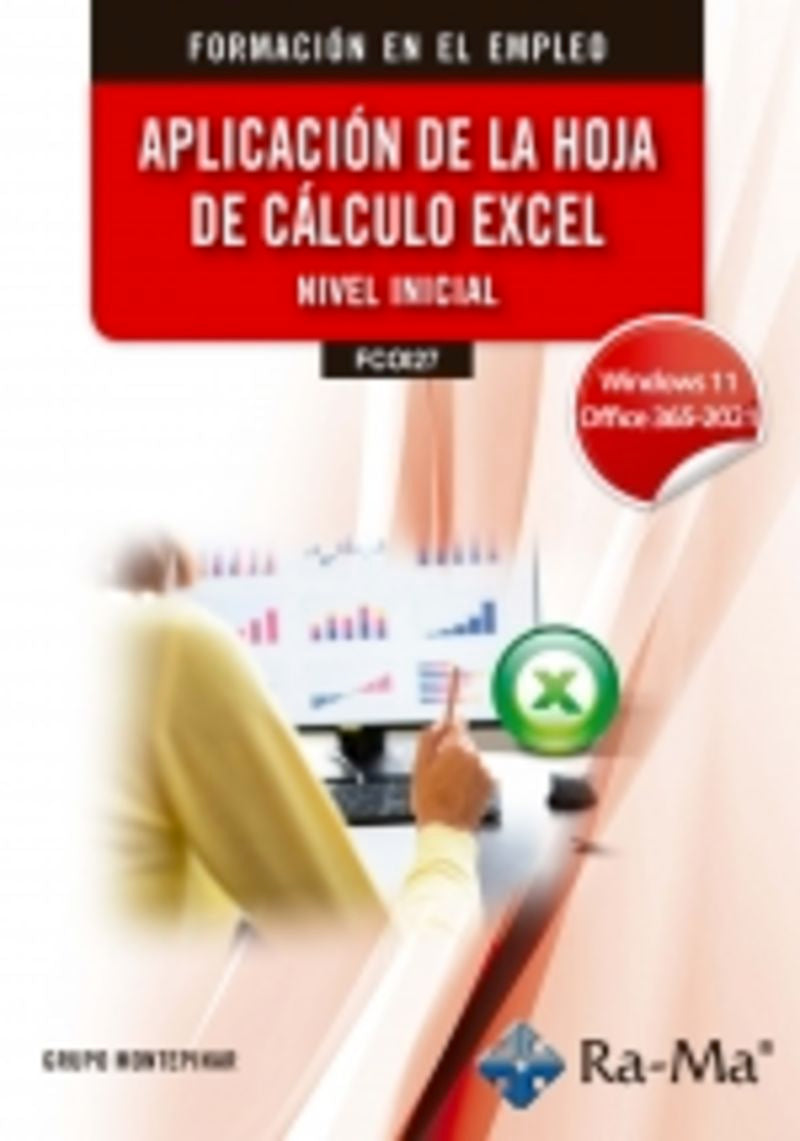 (FCOI27) Aplicación de la hoja de cálculo excel. Nivel inicial. Windows 11 / Office 365 - 2021. Aa. Vv. (RA-MA S.A. Editorial y Publicaciones) 9791388059704 Imagen principal del producto