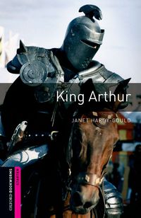 Obl Starter - King Arthur (Oxford University Press) - 9780194234146