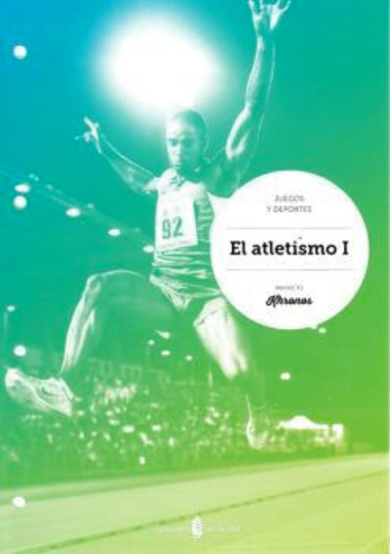 El atletismo I. Aa. Vv. (Ediciones del Serbal, S.A.) 9788476287767