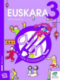 Txanela 3 - Euskara 3. Lan-koadernoa 6. Batzuk (Ikaselkar) 9788497831208 Imagen principal del producto