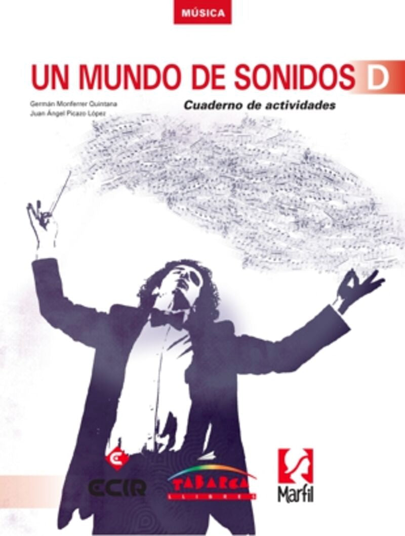 Un Mundo De Sonidos D Cuaderno. Monferrer Quintana, German, Picazo Lopez, Juan Angel (Tabarca Llibres) 9788480254045