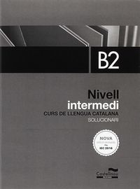 Solucionari Nivell intermedi B2 de Català. Drepder Invest (Castellnou) 9788416790432