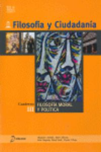 Filosofía y ciudadanía. III. Filosofiía moral y política. Aa. Vv. (Diálogo) 9788496976191
