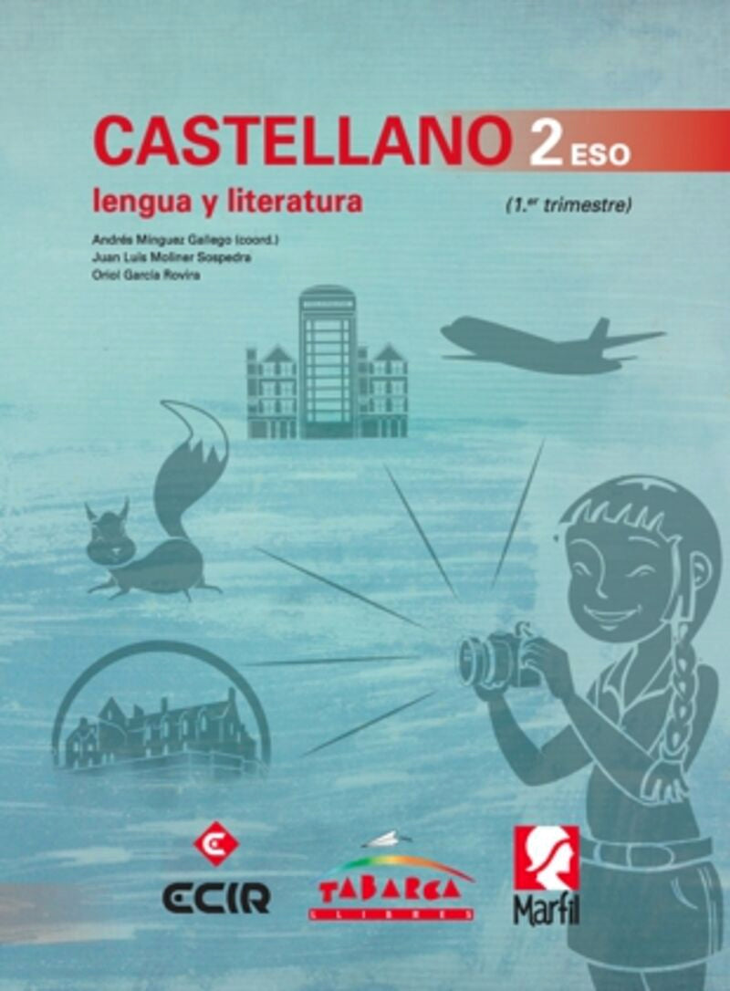 Lengua Española Y Literatura 2º. Garcia, Oriol, Minguez, Andres, Moliner, Juan Luis (Tabarca Llibres) 9788480253598