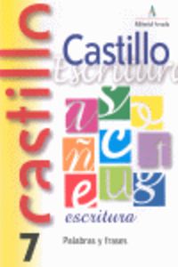 Ep - Castillo Escritura 7 -  Palabras Y Frases. Martin, R. M. (Arcada) 9788486545703 Imagen principal del producto