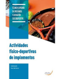 Actividades Físico-Deportivas de Implementos. [et Al. ], Areces Corcuera, Francisco, Gallo Salazar, Cesar (Arán Ediciones, S.L.) 9788417554606 Imagen principal del producto