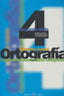 Ortografía 4º ESO. Cañado, M. Luisa, Perez, Jesus (Editorial La Calesa) 9788481051032