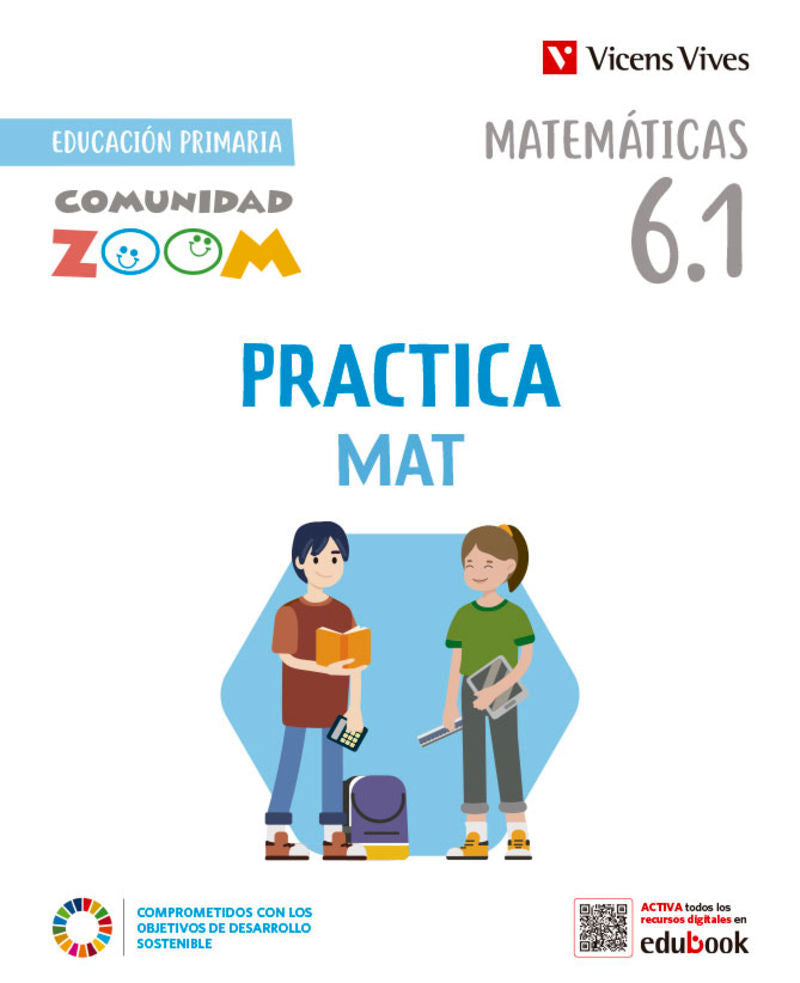 Ep 6 - Matematicas (Trim)  - Practica Mat - Comunidad Zoom. Aa. Vv. (Vicens-Vives) 9788468292021