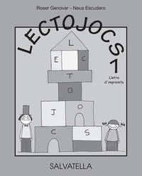 Lectojocs 1 - 1r. Educació Primaria: Lletra d'impremta. Escudero, Neus, Genover, Roser (Salvatella) 9788484128663