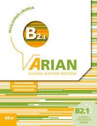 Arian B2.1 Ikaslearen liburua (+erantzunak + transkripzioak) + CD. Batzuk (Elkar) 9788490274330 Imagen principal del producto