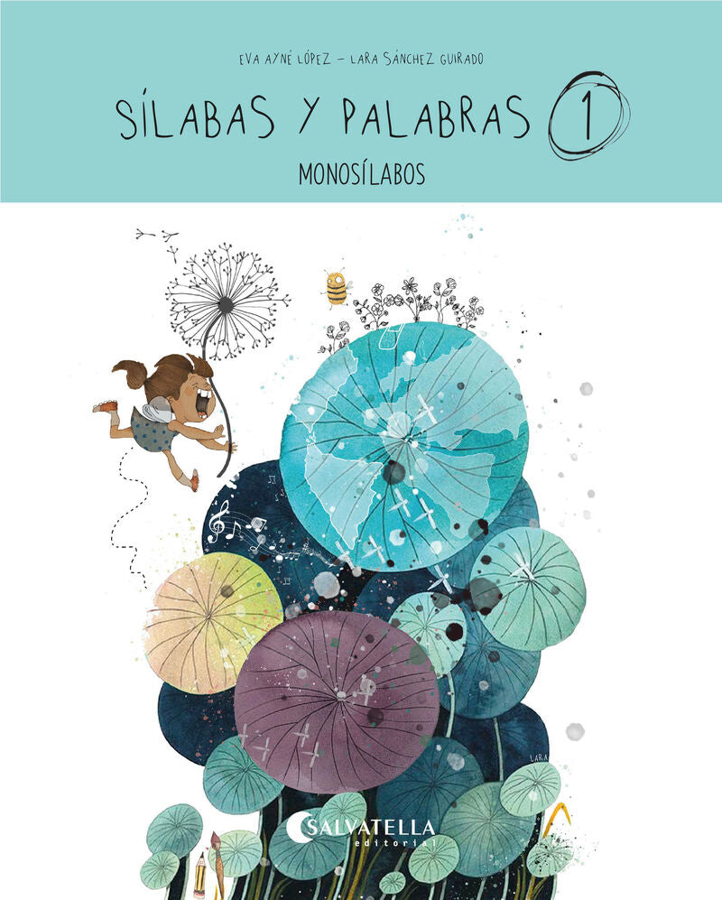 Sílabas y palabras 1: monosílabos. Ayne, Eva, Sanchez, Laura (il. ) (Salvatella) 9788419565662 Imagen principal del producto