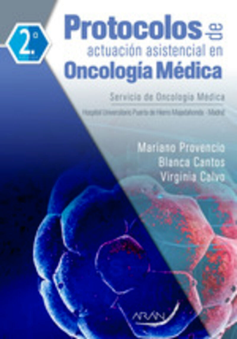 Protocolos de actuación asistencial en Oncología Médica. Aa. Vv. (Arán Ediciones, S.L.) 9788418547140