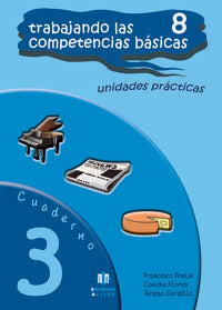 Trabajando las 8 competencias básicas.: Cuaderno 3