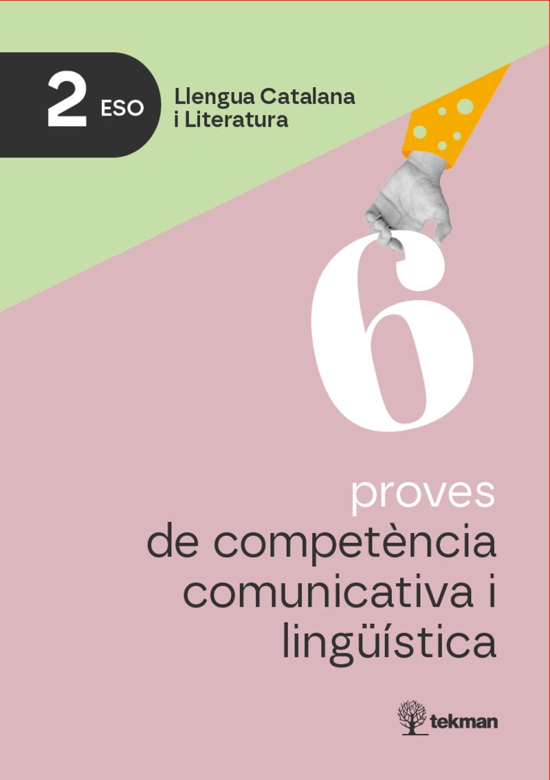 6 proves de competència comunicativa i lingüística. 2n ESO. Aa. Vv. (Tekman Education SL) 9788410273795